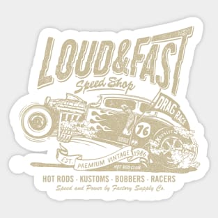 Loud & Fast Speed Shop Hot Rod T-Shirt Sticker